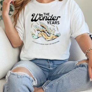 The wonder years mallard it's good to know i didn't die for nothing  Classic Women's T-shirt