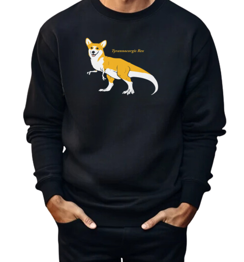 Tyrannocorgis Rex  Unisex Sweatshirt