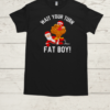 Wait Your Turn Fat Boy Funny Thanksgiving Turkey Santa  Classic Men's T-shirt