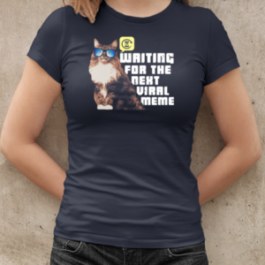 Waiting For The Next Viral Meme  Classic Women's T-shirt