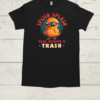 Your Opinion is Trash  Funny Sarcasm Cute Duck Gift  Classic Men's T-shirt