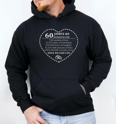 60 Years As Wife T-Shirt Unisex Hoodie