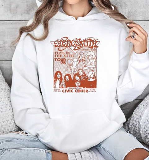 Aerosmith '75 Tour One Night Only Civic Center Toys In The Attic T-Shirt Unisex Hoodie