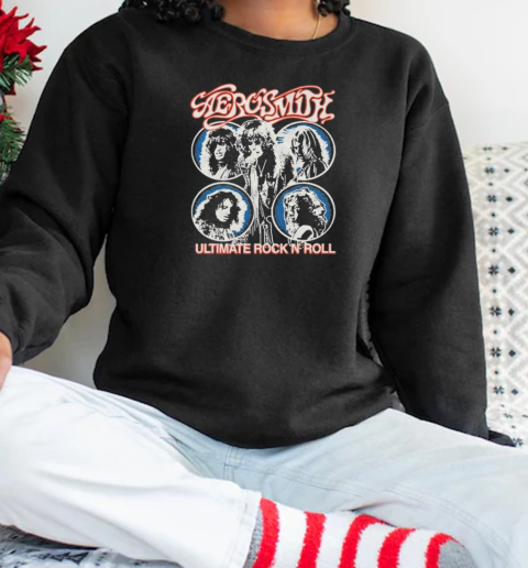 Aerosmith Ultimate Rock N Roll T-Shirt Unisex Sweatshirt