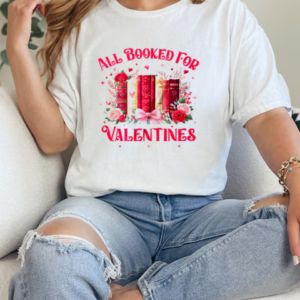 All Booked For Valentines Book Lover Floral Teacher T-Shirt Classic Women's T-shirt