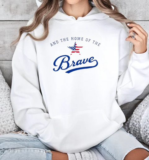 And The Home Of The Brave Est 1776 T-Shirt Unisex Hoodie