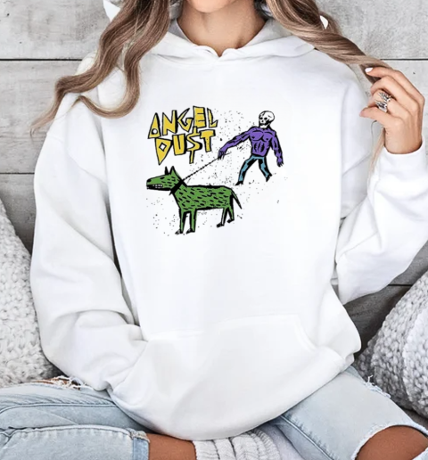 Angel Dust Dogwalker T-Shirt Unisex Hoodie