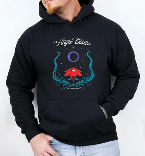 Angel Olsen Some Things Cosmic T-Shirt Unisex Hoodie