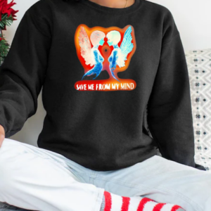 Angel save me from my mind T-Shirt Unisex Sweatshirt