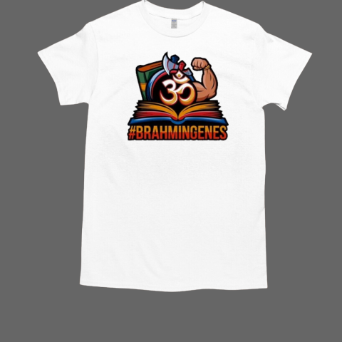 Anuradha Tiwari 30 Brahmin Genes T-Shirt