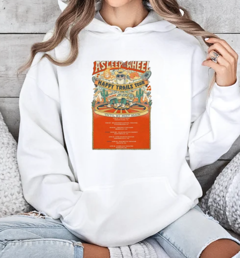 Asleep At The Wheel Until We Meet Again Happy Trails Tour 2025 T-Shirt Unisex Hoodie