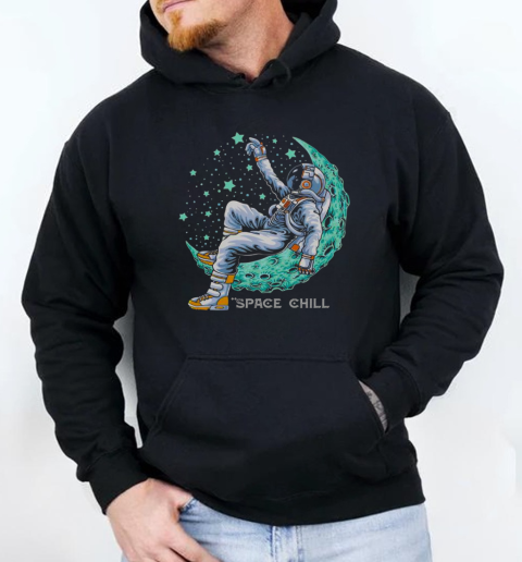 Astronaut Space Chill T-Shirt Unisex Hoodie