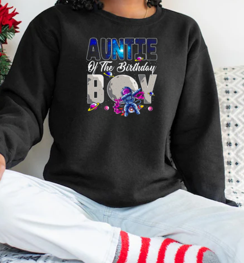 Auntie Of The Birthday Astronaut Boy Space Theme T-Shirt Unisex Sweatshirt