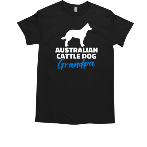 Australian Cattle Dog Grandpa T-Shirt