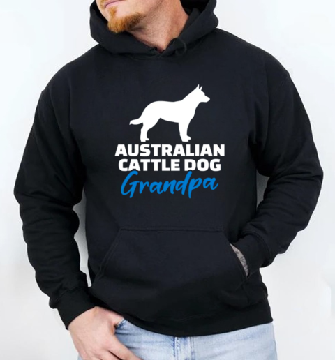 Australian Cattle Dog Grandpa T-Shirt Unisex Hoodie