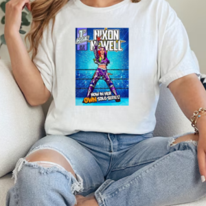 Best Nixon Newell Now In Her Own Solo Series WWE 1st Issue On January 30 2025 Unisex T-Shirt Classic Women's T-shirt