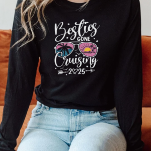 Besties Gone Cruising 2025 Girls Matching Women Cruise T-Shirt Long Sleeved T-shirt