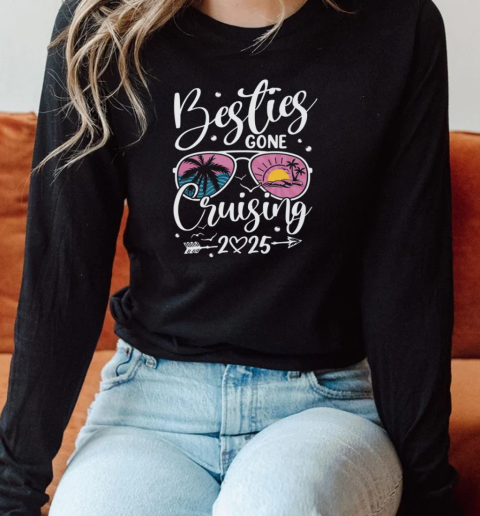 Besties Gone Cruising 2025 Girls Matching Women Cruise T-Shirt Long Sleeved T-shirt