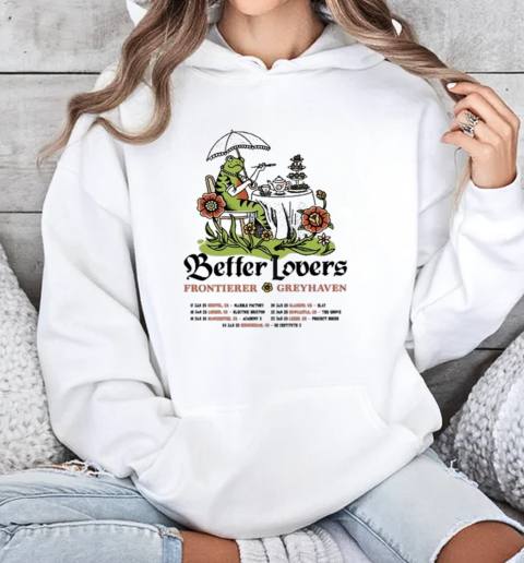 Better Lovers Frontierer T-Shirt Unisex Hoodie