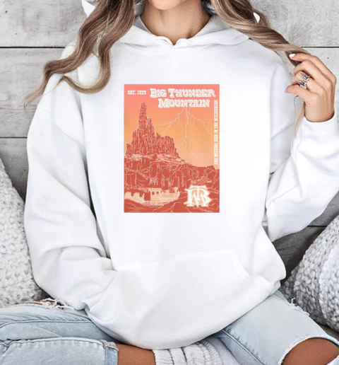 Big Thunder Mountain Poster T-Shirt Unisex Hoodie