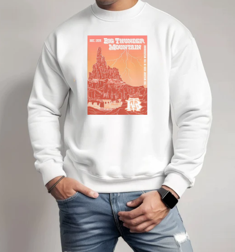 Big Thunder Mountain Poster T-Shirt Unisex Sweatshirt