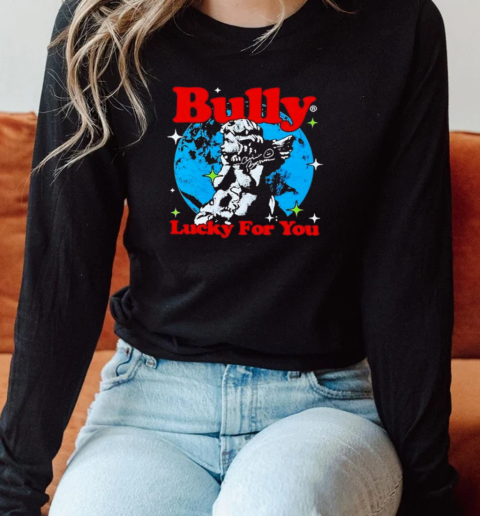 Bully Lucky For You Angel T-Shirt Long Sleeved T-shirt