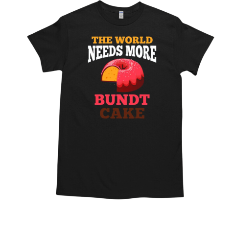 Bundt Cake Apparel Funny Cute Cakes Lover T-Shirt