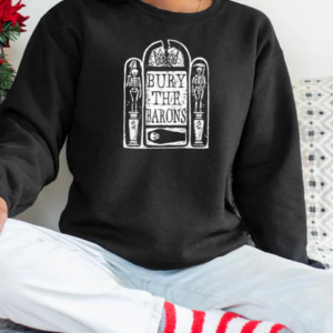Bury The Barons Skeleton T-Shirt Unisex Sweatshirt