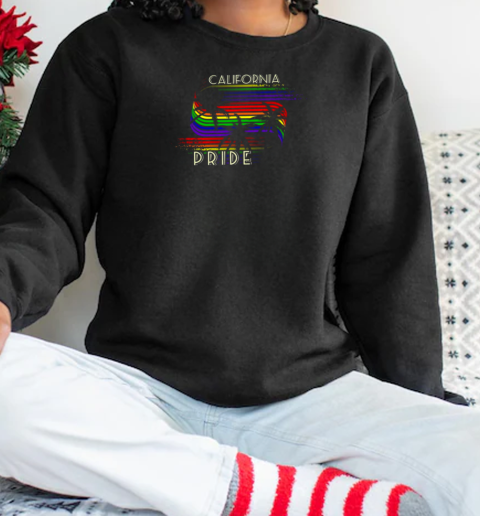 California Pride Gay Pride Lgbtq Rainbow Palm Trees T-Shirt Unisex Sweatshirt