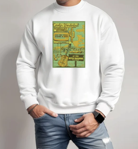 Carolyn Wonderland Mar 20 2025 Devil's Backbone Fischer TX T-Shirt Unisex Sweatshirt