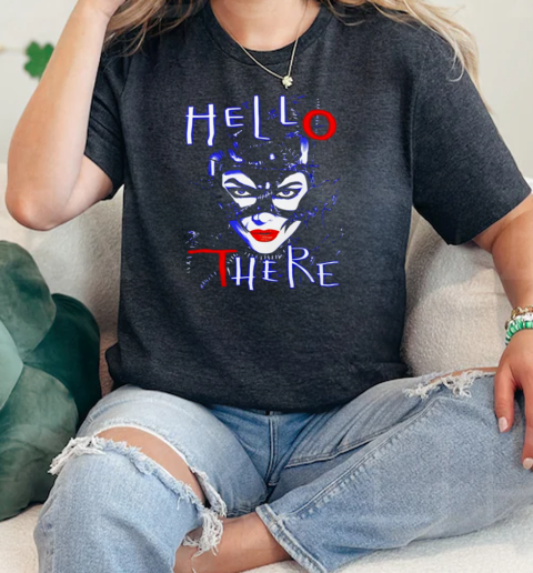 Catwoman hello there hell here T-Shirt Classic Women's T-shirt