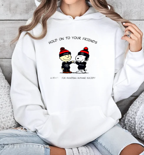 Charlie Brown Snoopy Hold On To Your Friends T-Shirt Unisex Hoodie