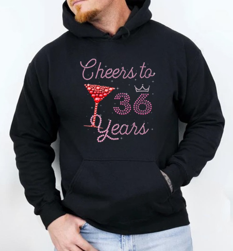 Cheers To 36 Years 36Th Birthday 36 Years Old Bday T-Shirt Unisex Hoodie