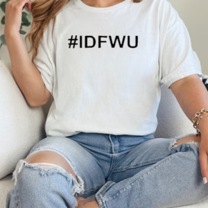 Coco Montrese'S Wearing #Idfwu T-Shirt Classic Women's T-shirt