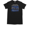 Continue Winning The Battle You Tell No One About T-Shirt Classic Men's T-shirt