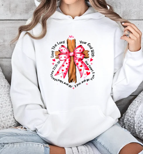 Coquette Valentine Jesus Valentine Bow Bible Verse Valentine T-Shirt Unisex Hoodie