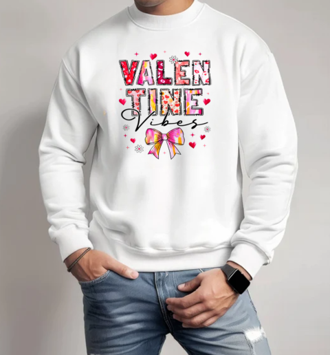 Coquette Valentine Vibes Cute Valentine Day Design Women T-Shirt Unisex Sweatshirt