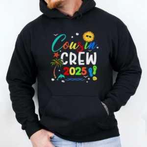 Cousin Crew 2025 Family Making Memories Together T-Shirt Unisex Hoodie