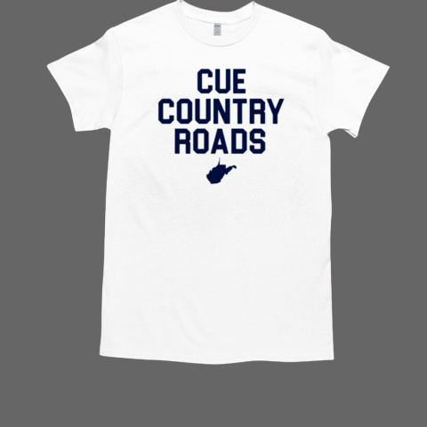 Cue Country Roads T-Shirt