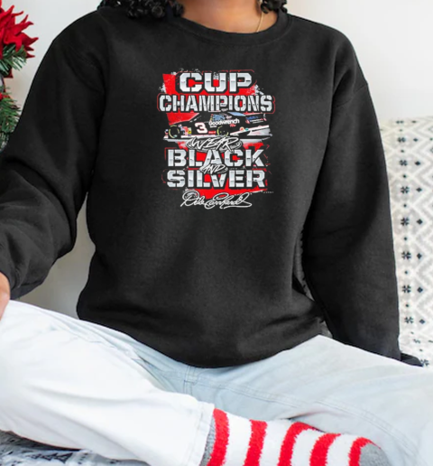 Dale Earnhardt Sr. Cup Champions Wear Black And Silver T-Shirt Unisex Sweatshirt