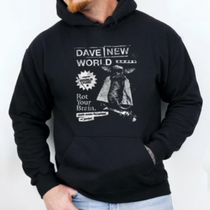 Dave New World Rot Your Brain Punk Music For Punks And Gremlins Vintage T-Shirt Unisex Hoodie