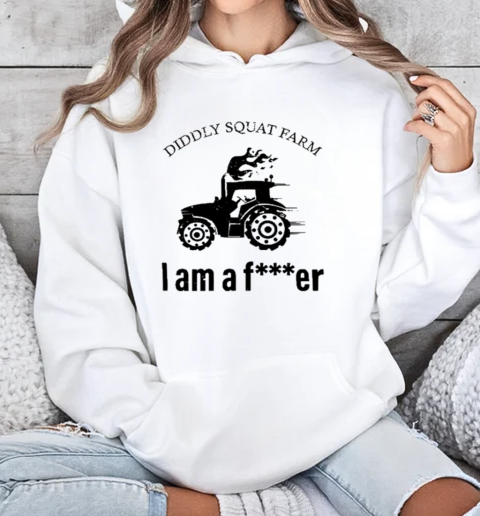 Diddly Squat Farm I Am A Fucker T-Shirt Unisex Hoodie