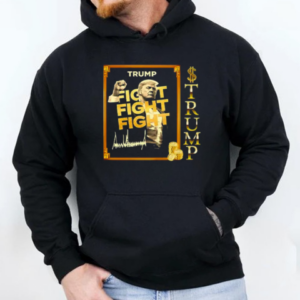 Donald Trump Fight Fight Fight Meme Coin T-Shirt Unisex Hoodie