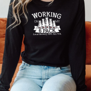 Drunken Migos Working On My 6 Pack T-Shirt Long Sleeved T-shirt 