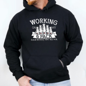 Drunken Migos Working On My 6 Pack T-Shirt Unisex Hoodie