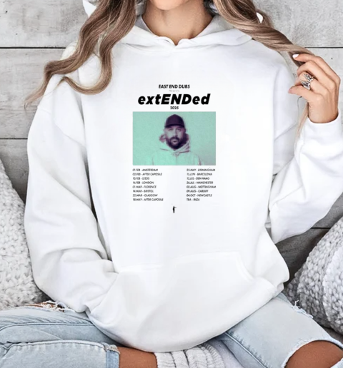 East End Dubs extENDed 2025 Tour T-Shirt Unisex Hoodie