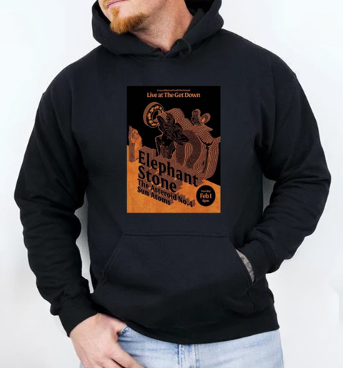 Elephant Stone The Get Down Music Venue Feb 1 2025 Poster Portland OR T-Shirt Unisex Hoodie