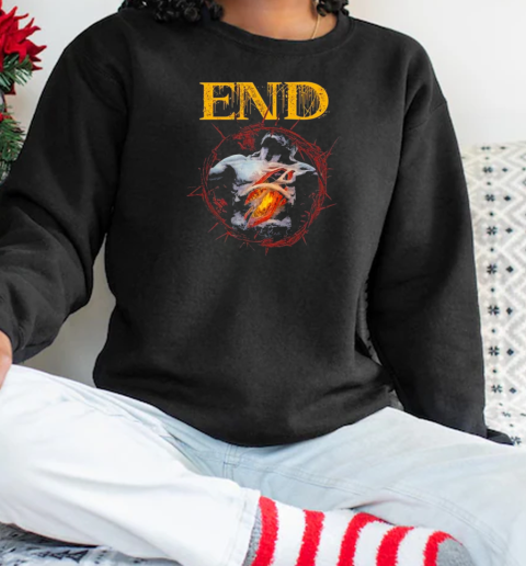 End The Sin Of Human Frailty T-Shirt Unisex Sweatshirt