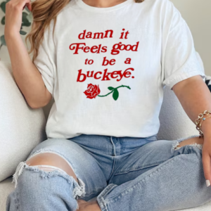 Endless Block Damn It Feels Good To Be A Buckeye T-Shirt Classic Women's T-shirt