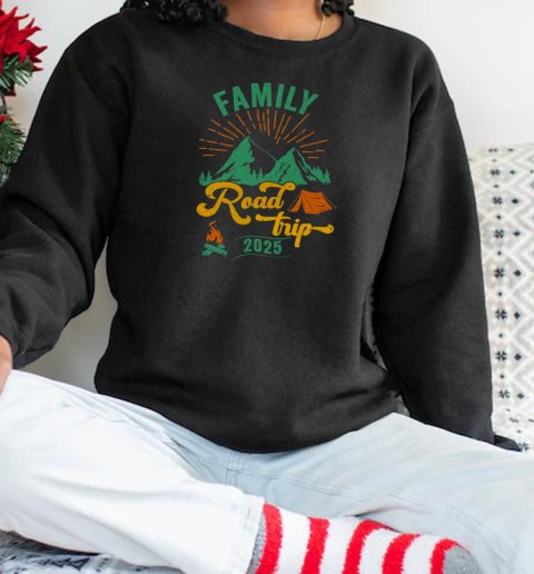 Family Road Trip 2025 Camping Crew Vacation Holiday T-Shirt Unisex Sweatshirt